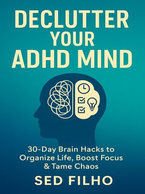cover image of Declutter Your ADHD Mind